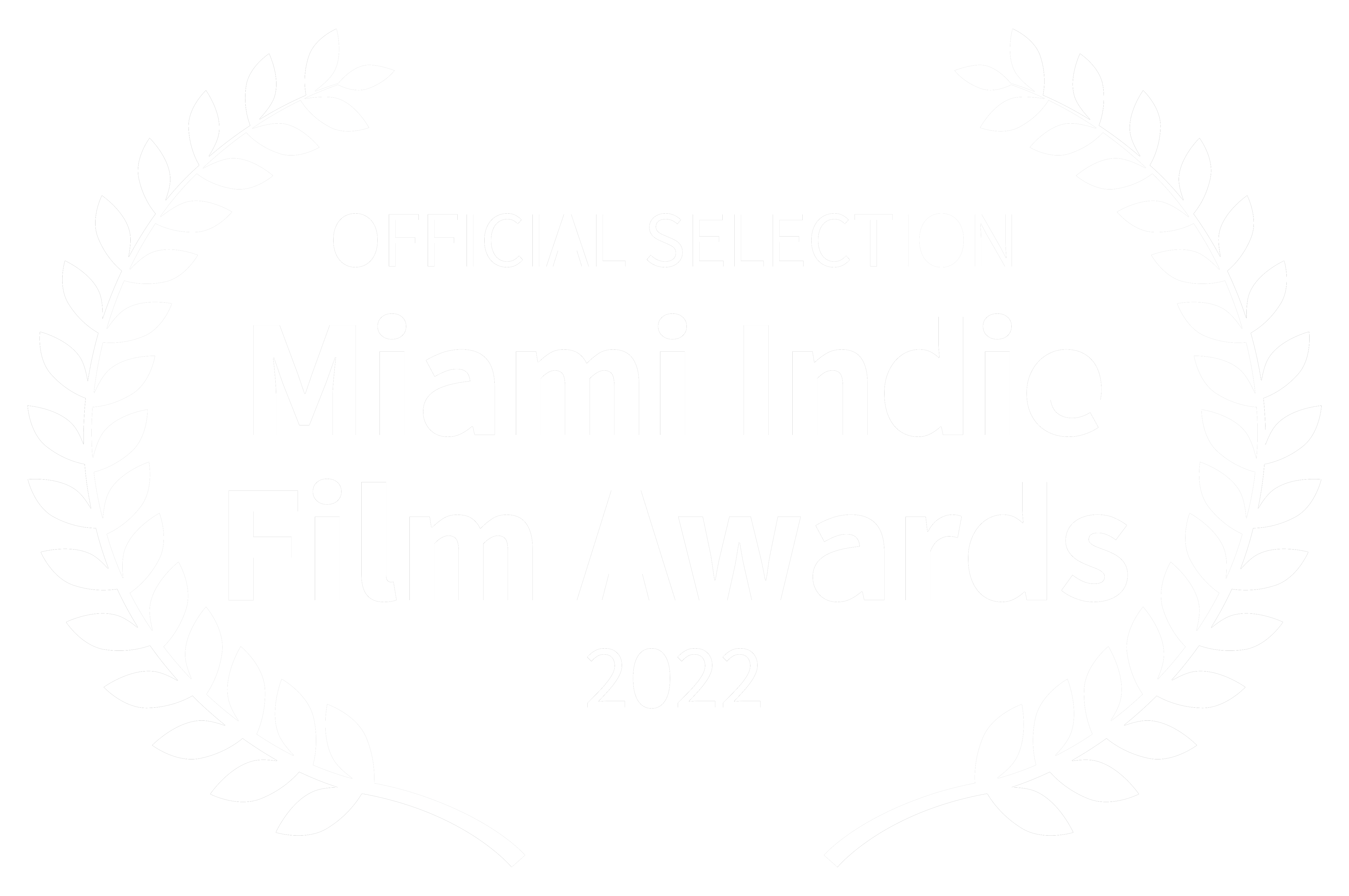 OFFICIAL SELECTION MiamiIndie Film Awards 2022